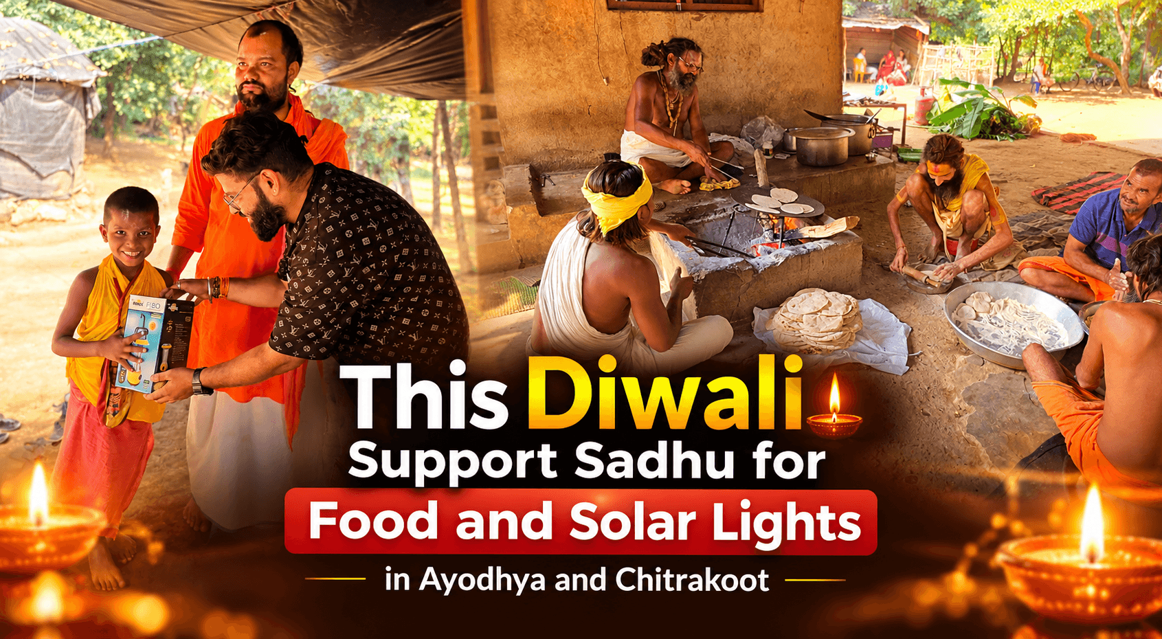 This Diwali, Bring Light and Happiness to Sadhus and Saints